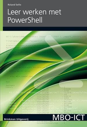 MBO ICT   Leer werken met PowerShell 9789057523557, Boeken, Verzenden, Zo goed als nieuw