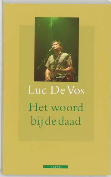 Het woord bij de daad - Luc de Vos 9789045011141, Verzenden, Gelezen, Luc de Vos