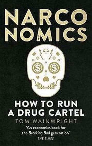 Narconomics - Tom Wainwright 9781785030420, Boeken, Verzenden, Zo goed als nieuw, Tom Wainwright