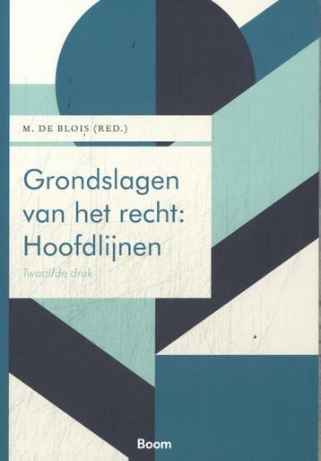 Grondslagen van het recht Hoofdlijnen 9789462128996, Verzenden, Zo goed als nieuw