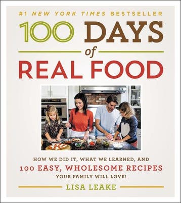 100 Days of Real Food 9780062252555 Lisa Leake, Boeken, Verzenden, Gelezen, Lisa Leake