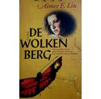 WOLKENBERG 9789022523230 Aimee E. Liu, Boeken, Verzenden, Zo goed als nieuw, Aimee E. Liu