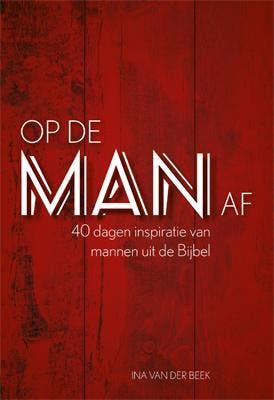 OP DE MAN AF - Ina van der Beek 9789033817465, Verzenden, Zo goed als nieuw, Ina van der Beek