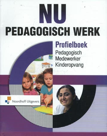 NU Pedagogisch Werk Profielboek Pedagogisch Me 9789001836740, Boeken, Studieboeken en Cursussen, Verzenden, Zo goed als nieuw