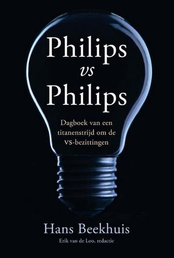 Philips vs Philips - Hans Beekhuis 9789491363139, Verzenden, Zo goed als nieuw, Hans Beekhuis