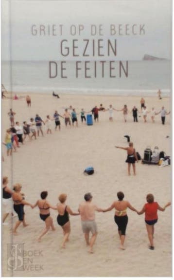 Gezien de Feiten - Griet Op De Beeck 9789059654525, Boeken, Verzenden, Gelezen, Griet op de Beeck