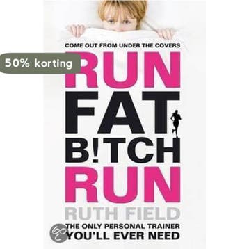 Run Fat Bitch Run - Ruth Field 9781847445421, Verzenden, Gelezen, Ruth Field