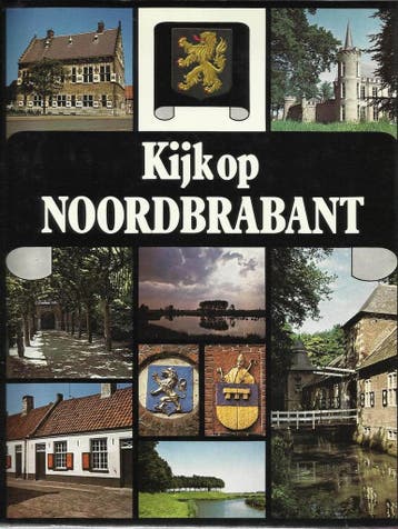 Kijk op Noordbrabant / Kijk op Nederland - Tom Bouws, Boeken, Verzenden, Gelezen, Tom Bouws