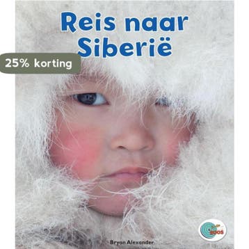 Reis naar Siberië / In de ROOS - Bryan Alexander, Verzenden, Zo goed als nieuw, Bryan Alexander