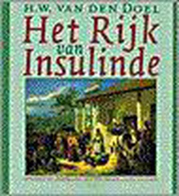 RIJK VAN INSULINDE - H.W. van den Doel 9789053333747, Verzenden, Gelezen, H.W. van den Doel