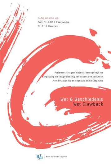 Wet Clawback / Wet & Geschiedenis 9789089749130, Boeken, Verzenden, Zo goed als nieuw