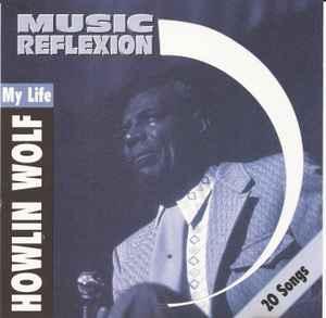 cd - Howlin Wolf - My Life, Verzenden, Zo goed als nieuw