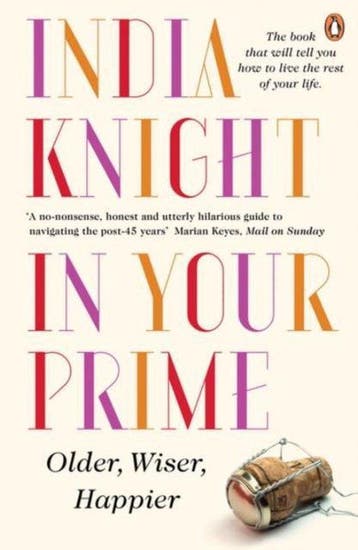 In Your Prime - India Knight 9780241967836, Verzenden, Zo goed als nieuw, India Knight