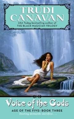 Voice of the Gods / Age of the Five Trilogy / 3, Verzenden, Gelezen, Trudi Canavan