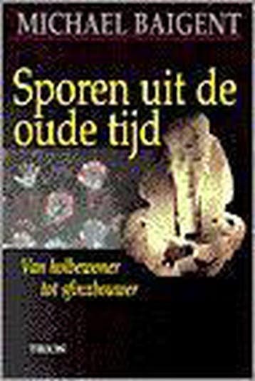 SPOREN UIT DE OUDE TIJD - M. Baigent 9789051218039, Verzenden, Gelezen, M. Baigent