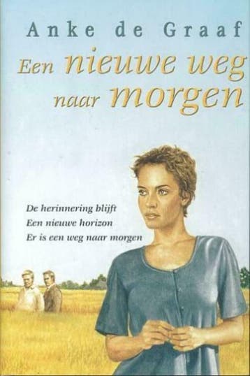 Anke de Graaf, Een nieuwe weg naar morgen omnibus, Anke de Graaf, Nieuw, Ophalen of Verzenden, Nederland