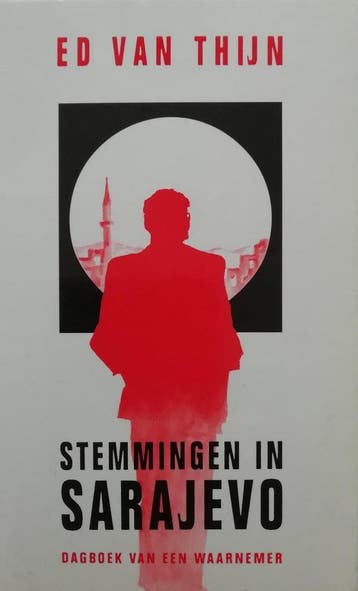 Stemmingen in Sarajevo - E. van Thijn 9789055151493, Verzenden, Gelezen, E. van Thijn