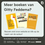 En als we nou weer eens gewoon gingen opvoeden 9789026927324, Verzenden, Zo goed als nieuw, Gitty Feddema
