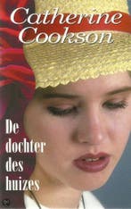 DOCHTER DES HUIZES, DE 9789085190820 Catherine Cookson, Boeken, Romans, Verzenden, Gelezen, Catherine Cookson