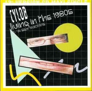 cd single - Cylob - Living In The 1980s, Verzenden, Zo goed als nieuw, Pop