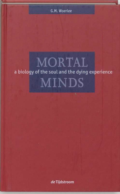 Mortal Minds 9789058980571 G.M. Woerlee, Boeken, Taal | Engels, Zo goed als nieuw, Verzenden
