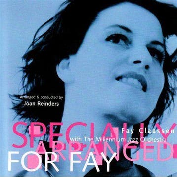 cd digi - Fay Claassen - Specially Arranged For Fay, Verzenden, Zo goed als nieuw