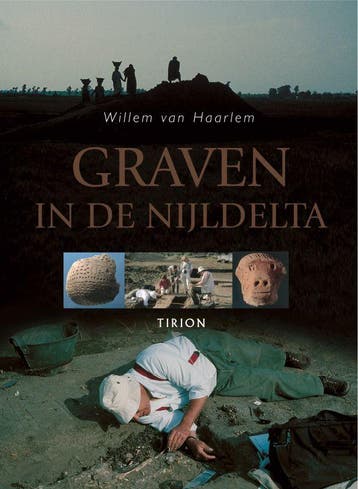 Graven in de Nijldelta - W. van Haarlem 9789043904605, Verzenden, Gelezen, W. van Haarlem