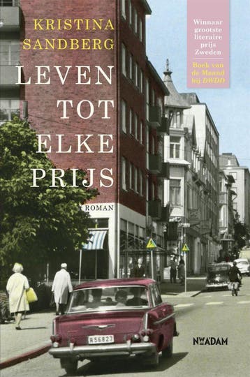 Leven tot elke prijs (Goed), Verzenden, Gelezen, Kristina Sandberg