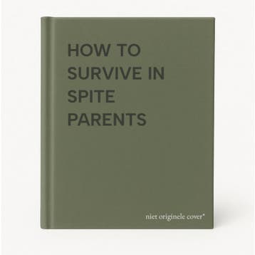 HOW TO SURVIVE IN SPITE PARENTS 9780749310417, Verzenden, Gelezen