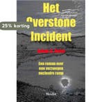Het Overstone Incident 9789081558716 Johan Hahn, Verzenden, Gelezen, Johan Hahn
