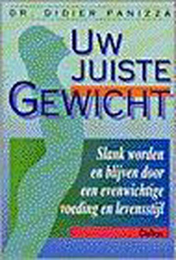 Uw juiste gewicht - D. Panizza 9789024363971, Verzenden, Gelezen, D. Panizza