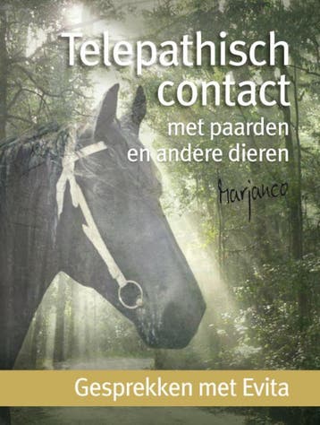 Telepatisch contact met paarden en andere dieren - Marjanco, Verzenden, Gelezen, Marjanco