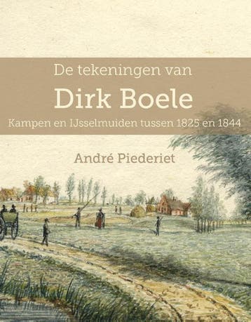 De Tekeningen Van Dirk Boele | André Piederiet | Nieuw, Ophalen of Verzenden, Nieuw, André Piederiet