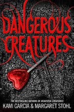 Dangerous Creatures Book 1 9780141354101 Kami Garcia, Verzenden, Gelezen, Kami Garcia