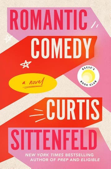 Romantic Comedy (ReeseS Book Club) | Curtis Sittenfeld, Ophalen of Verzenden, Nieuw, Curtis Sittenfeld