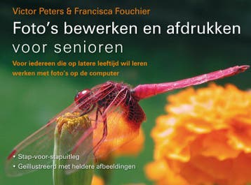 Fotos bewerken en afdrukken voor senioren 9789022958926, Verzenden, Gelezen, Veronika Peters