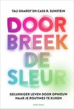 9789000387564 Doorbreek de sleur | Tweedehands, Verzenden, Zo goed als nieuw, Tali Sharot