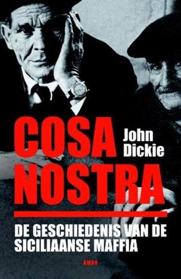 Cosa Nostra | 9789026321375 | DICKIE, J., Ophalen of Verzenden, Zo goed als nieuw, DICKIE, J.