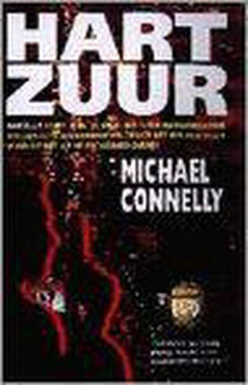 Hartzuur / Harry Bosch Serie / 4 - Michael Connelly, Verzenden, Gelezen, Michael Connelly