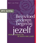 Beïnvloed anderen, begin bij jezelf 9789058713179, Verzenden, Zo goed als nieuw, Bert van Dijk