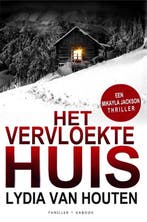 Het vervloekte huis 9789082415261 Lydia van Houten, Boeken, Verzenden, Gelezen, Lydia van Houten