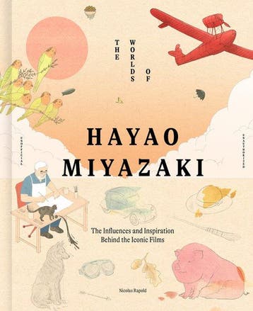 9781836004813 The Worlds of Hayao Miyazaki | Tweedehands, Verzenden, Zo goed als nieuw, Nicolas Rapold
