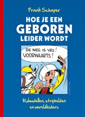 Hoe je een geboren leider wordt - Frank Schaper, Verzenden, Gelezen, Frank Schaper