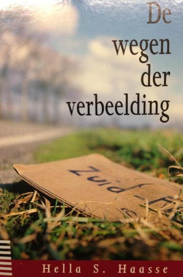 De wegen der verbeelding / Salamander / 708 - Hella S., Verzenden, Gelezen, Hella S. Haasse