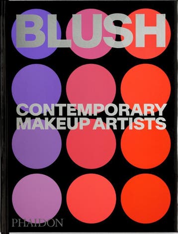 Blush | Phaidon Editors; Linda Evangelista; Alistair ONeill, Ophalen of Verzenden, Nieuw, Phaidon Editors; Linda Evangelista; Alistair O'Neill