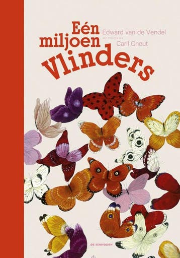 Eén miljoen vlinders - Edward van de Vendel 9789462913974, Verzenden, Zo goed als nieuw, Edward van de Vendel