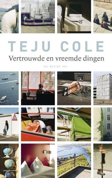 Vertrouwde en vreemde dingen (Goed), Boeken, Verzenden, Gelezen, Teju Cole