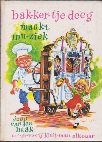 Bakkertje Deeg maakt muziek - van den Haak, Boeken, Verzenden, Gelezen