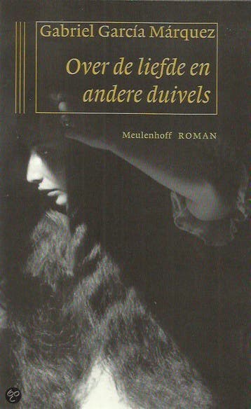 Over de liefde en andere duivels - Gabriel García Márquez, Verzenden, Gelezen, Gabriel García Márquez