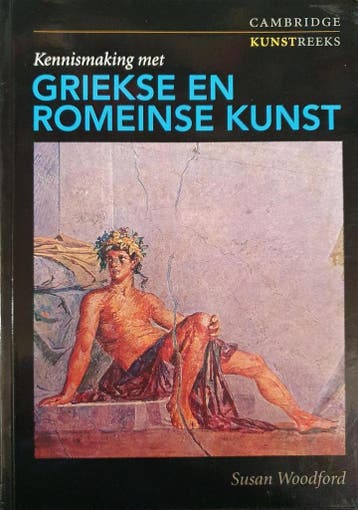 Kennismaking met Griekse en Romeinse kunst / Cambridge, Verzenden, Gelezen, Woodford